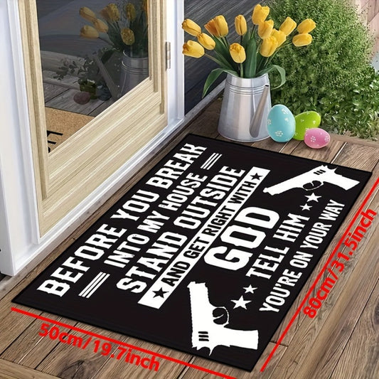 1pc Humorous Alert Doormat - Non-Slip Indoor Mat with Funny Quote, Entryway Themed Home Decor, Photo Prop, Bedroom Accessory, Outdoor Decor, Throw Rug, Area Rug, Unique Gift Idea - 'Before You Break into My House, Stand Outsi